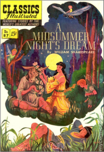 The cover of "Illustrated Classics" adaption of Shakespeare's "A Midsummer Night's Dream"